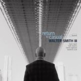 Smith, Walter III: Return To Casual [CD]