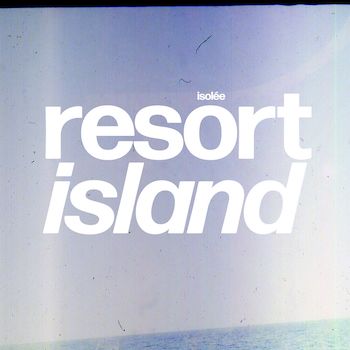 isolée: resort island [2xLP]
