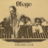 Ofege: Try And Love [LP]