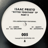 Prieto, Isaac: Better Together EP part 2 [12"]