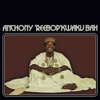 Kwaku Bah, Anthony 'Reebop': Anthony 'Reebop' Kwaku Bah [LP]