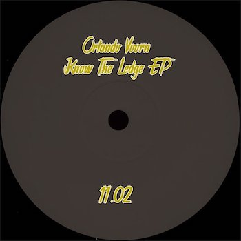 Voorn, Orlando: Know The Ledge EP [12"]