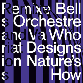 Bell Orchestre: Who Designs Nature's How [LP]