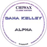 Kelley, Dana: Alpha [12"]