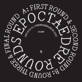 Octaedre: Rounds EP [12"]