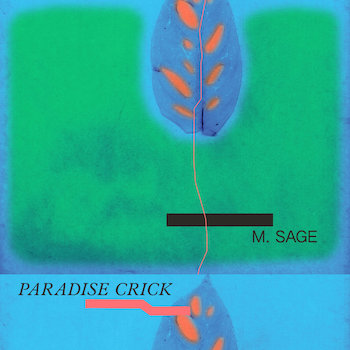 Sage, M.: Paradise Crick [LP]
