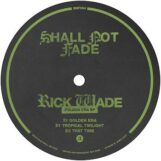 Wade, Rick: Golden Era EP [12", vinyle vert translucide]