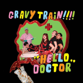 Gravy Train!!!!: Hello Doctor — édition. de luxe [LP, vinyle vert lime+7" vinyle rose]