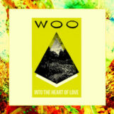 Woo: Into The Heart of Love [2xLP]