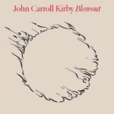 Kirby, John Carroll: Blowout [CD]