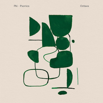 Phi-Psonics: Octava [CD]