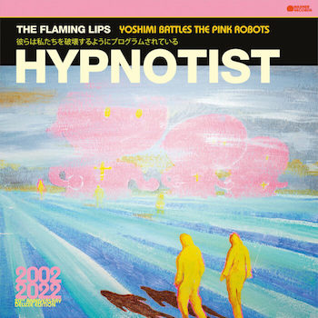 Flaming Lips, The: Hypnotist [LP, vinyle rose bébé]