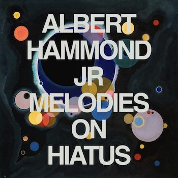 Hammond, Albert Jr.: Melodies On Hiatus [CD]