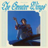 Byrne, Julie: The Greater Wings [CD]