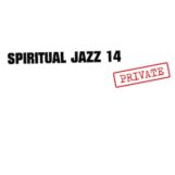 variés: Spiritual Jazz 14: Private [CD]