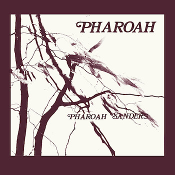 Sanders, Pharoah: Pharoah — édition de luxe [2xCD]