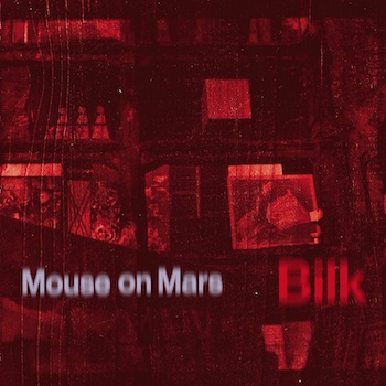 Mouse On Mars: Bilk [LP]