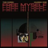 Parrish & Maurissa Rose, Theo: Free Myself [3xLP]
