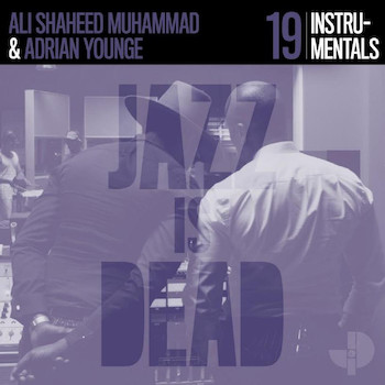 Younge & Ali Shaheed Muhammad, Adrian: Jazz Is Dead 19: Instrumentals [LP, vinyle mauve]
