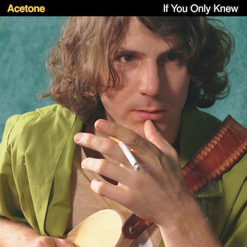 Acetone: If You Only Knew [2xLP]
