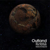 Laswell & Pete Namlook, Bill: Outland [6xCD]