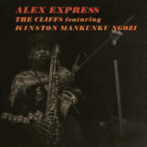 Cliffs & Winston Mankunku Ngozi, The: Alex Express [LP]