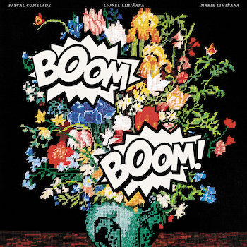 Comelade & The Limiñanas, Pascal: Boom Boom! [LP]