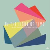variés: In The Light Of Time: UK Post-Rock & Leftfield Pop 1992-1998 [2xLP]