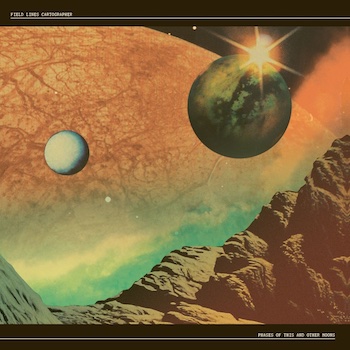 Field Lines Cartographer: Phases of This and Other Moons [LP]