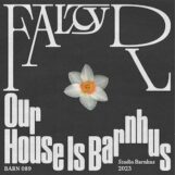 FaltyDL: Our House Is Barnhus [12"]