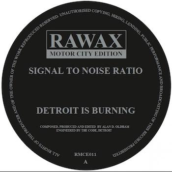 Signal To Noise Ratio: Detroit Is Burning [12"]