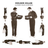 Hiller, Holger: Ein Bündel Fäulnis In Der Grube [LP]