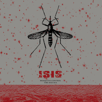 ISIS: Mosquito Control / The Red Sea [2xLP, vinyle argenté]