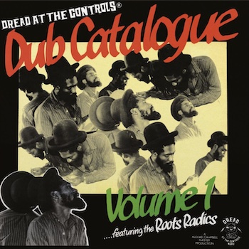 Roots Radics: Dub Catalogue Volume 1: Dread At The Controls [LP, vinyle jaune clair 180g]