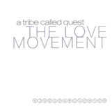 A Tribe Called Quest: The Love Movement [3xLP]