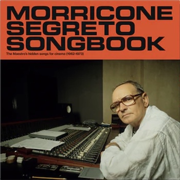 Morricone, Ennio: Morricone Segreto Songbook (1962-1973) [2xLP]