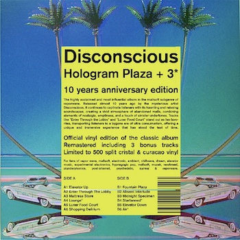 Disconscious: Hologram Plaza + 3 — édition 10e anniversaire [LP, vinyle moitié-moitié, cristal & curaçao]