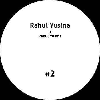 Yusina, Rahul: Rahul Yusina #2 [12"]