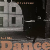 DJ Jauche: Let Me Dance [2xLP]