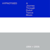 variés: Hypnotised: A Journey Through Dutch Trance Music (1994-2005) [3xCD]