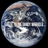 Dandy Warhols, The: ...Earth To The Dandy Warhols… [2xLP, vinyle 'éco mix']
