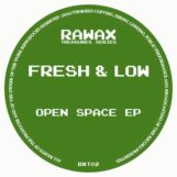 Fresh & Low: Open Space EP [12"]