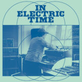 Chiu, Jeremiah: In Electric Time [LP, vinyle menthe modulaire]