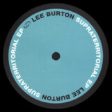 Burton, Lee: Supraterritorial EP [12"]