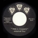 Titus, Marshall: Take A Chance [7"]