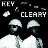 Key & Cleary: Love Is The Way [LP]