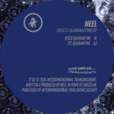 Neel: Disco Quarantine EP [12"]