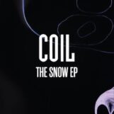 Coil: The Snow EP [12"]