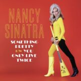 Sinatra, Nancy: Something Pretty / You Only Live Twice [7"]