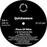 Quickweave: Piece Of Mine [12"]